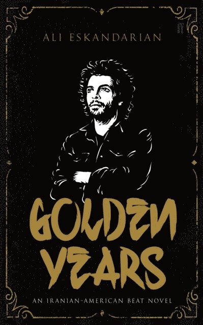 Ali Eskandarian - Golden Years, E-bok