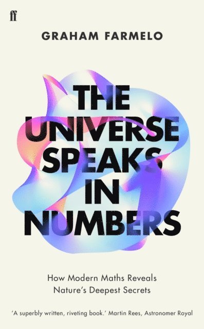 Graham Farmelo - Universe Speaks in Numbers, E-bok