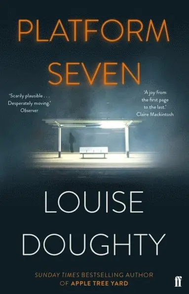 Louise Doughty - Platform Seven, Häftad