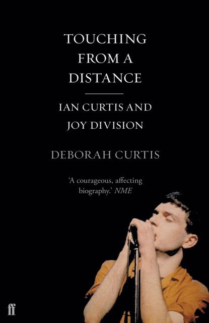 Deborah Curtis - Touching From a Distance, E-bok