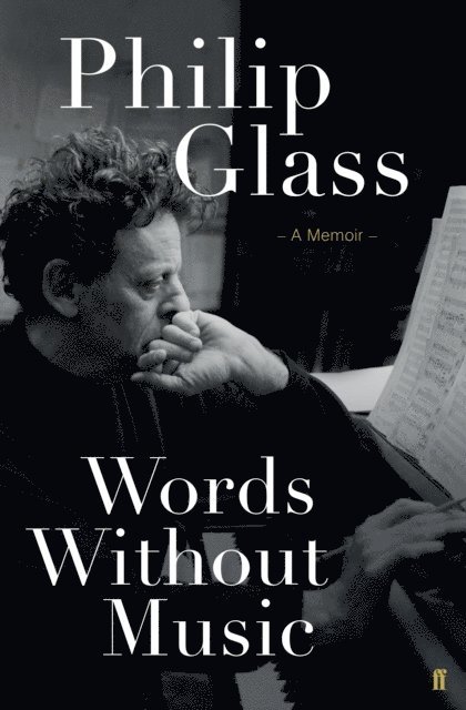 Philip Glass - Words Without Music, E-bok