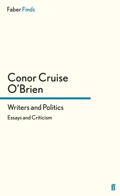 Conor Cruise O'Brien - Writers and Politics, E-bok. Tillgänglighet: Lägg i varukorg