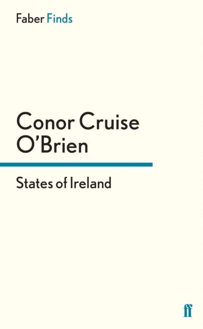 Conor Cruise O'Brien - States of Ireland, E-bok. Tillgänglighet: Lägg i varukorg