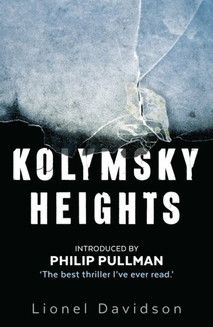 Lionel Davidson - Kolymsky Heights, E-bok