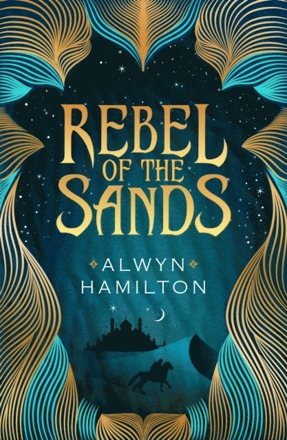 Alwyn Hamilton - Rebel of the Sands, E-bok