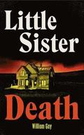 Little Sister Death