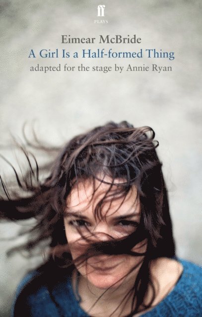 Eimear McBride - Girl is a Half-Formed Thing, E-bok