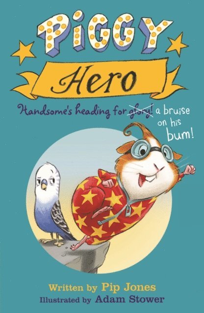 Pip Jones - Piggy Hero, E-bok