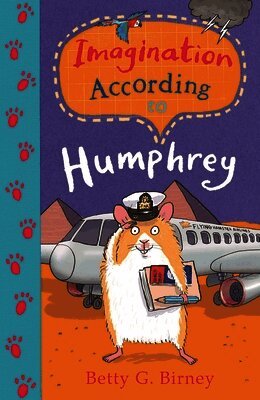Betty G. Birney - Imagination According to Humphrey, Häftad