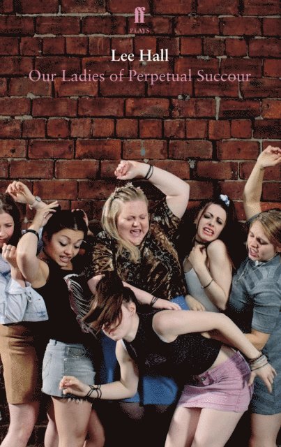 Lee Hall - Our Ladies of Perpetual Succour, E-bok