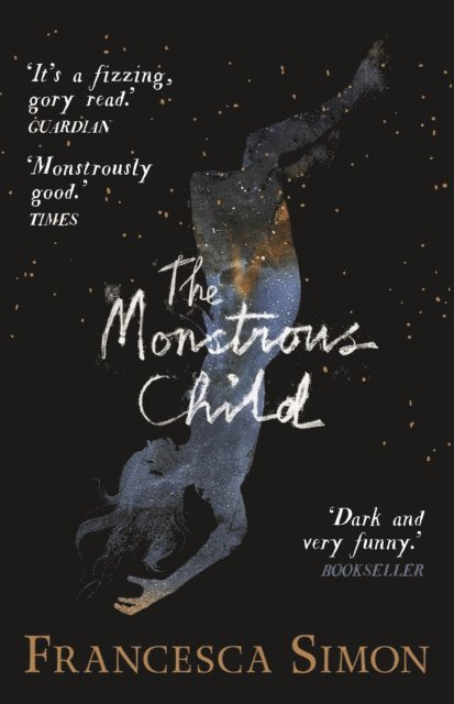 Francesca Simon - Monstrous Child, E-bok