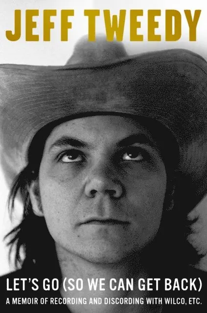 Jeff Tweedy - Let's Go (So We Can Get Back), E-bok. Tillgänglighet: Lägg i varukorg