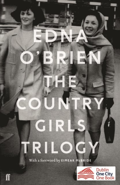 Edna O'Brien - Country Girls Trilogy, E-bok