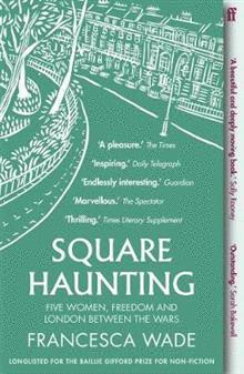 Square Haunting av Francesca Wade