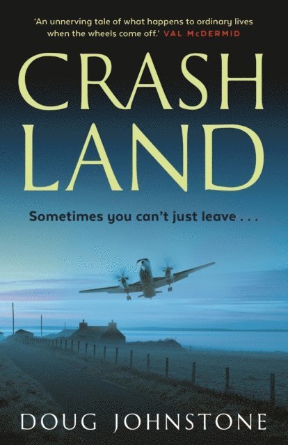 Doug Johnstone - Crash Land, E-bok