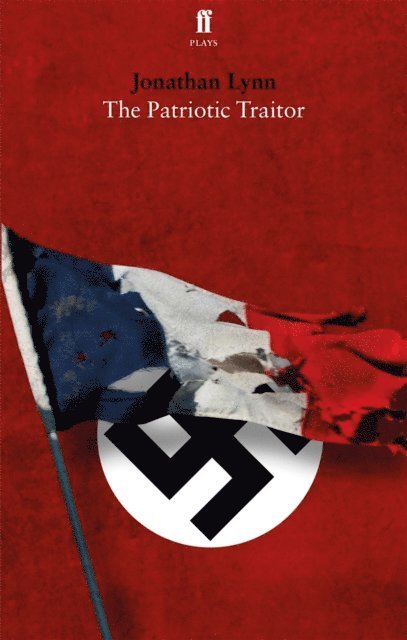 Jonathan Lynn - Patriotic Traitor, E-bok