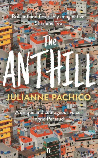 Julianne Pachico - Anthill, E-bok