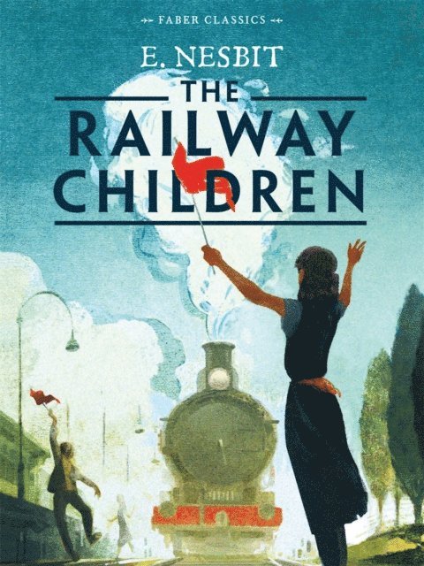 E. Nesbit - Railway Children, E-bok