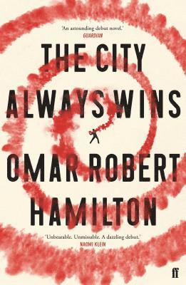 Omar Robert Hamilton - City Always Wins, Häftad. Tillgänglighet: Lägg i varukorg