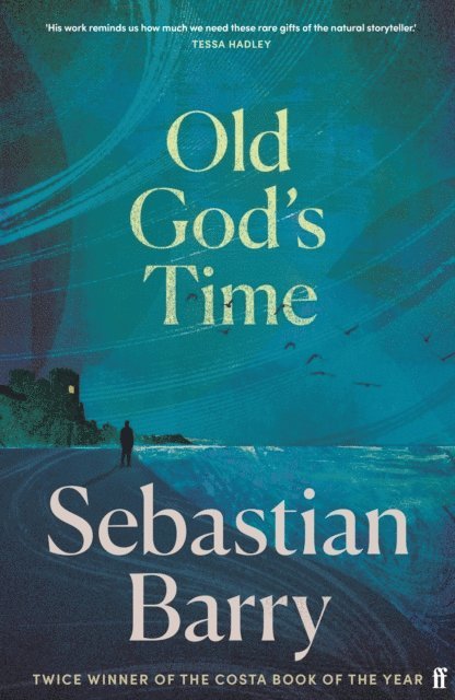 Sebastian Barry - Old God's Time, E-bok