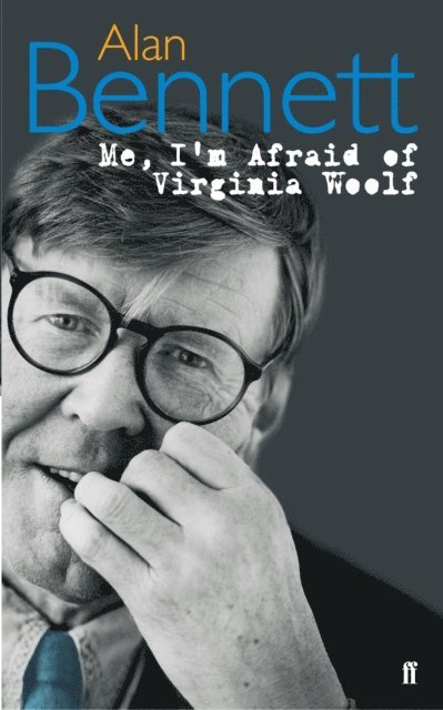 Me, I'm Afraid of Virginia Woolf