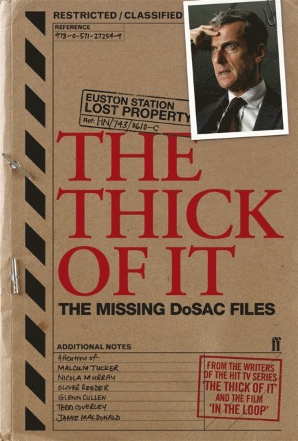 Armando Iannucci, Ian Martin, Jesse Armstrong, Simon Blackwell, Tony Roche - Thick of It: The Missing DoSAC Files, E-bok