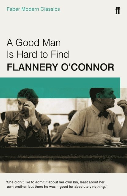 Flannery O'Connor - Good Man is Hard to Find, E-bok