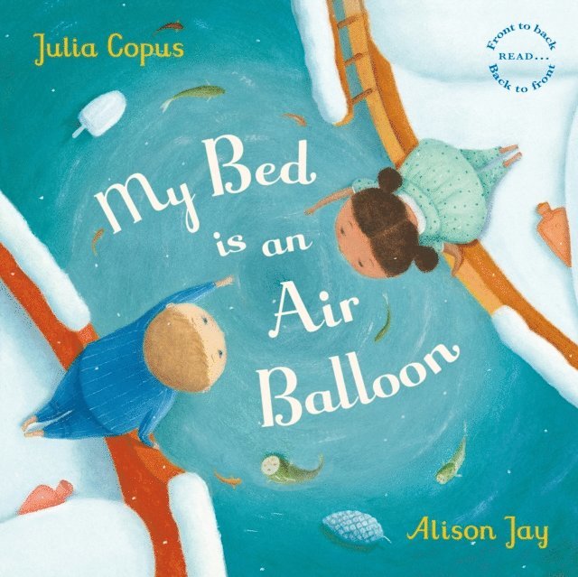 Julia Copus - My Bed is an Air Balloon, E-bok