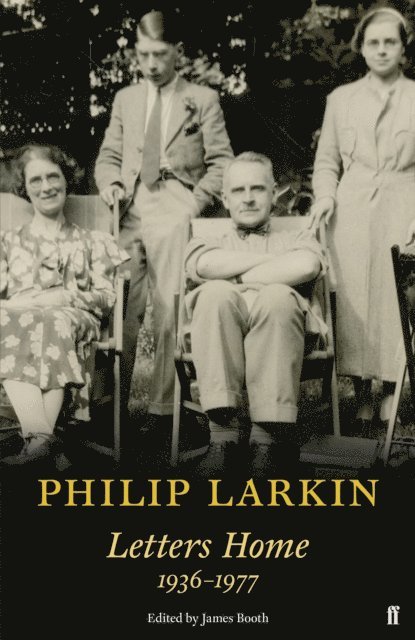 Philip Larkin - Philip Larkin: Letters Home, E-bok