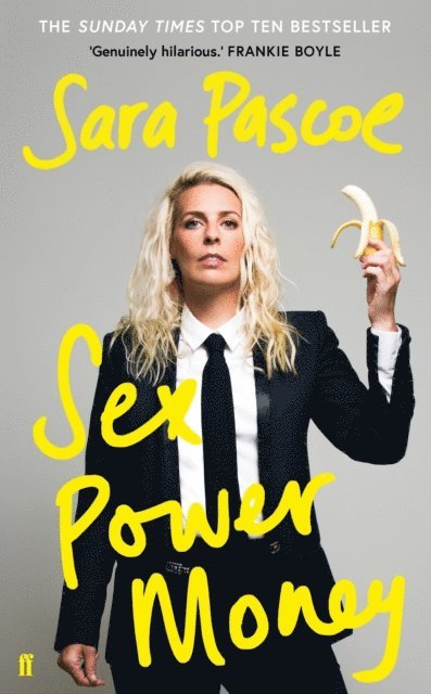 Sara Pascoe - Sex Power Money, E-bok