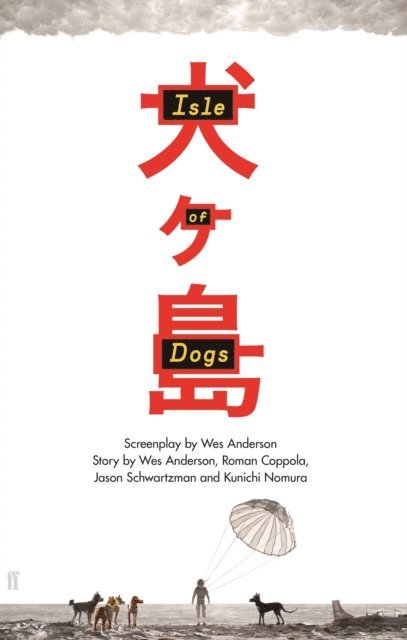 Wes Anderson - Isle of Dogs, E-bok