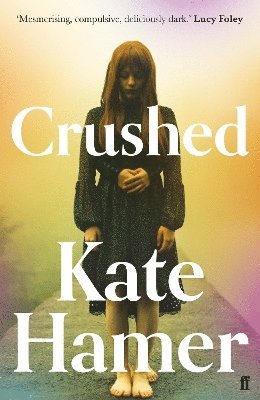 Kate Hamer - Crushed, Häftad