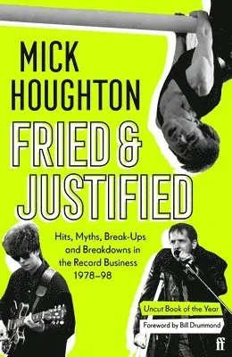Mick Houghton - Fried & Justified, Häftad. Tillgänglighet: Lägg i varukorg
