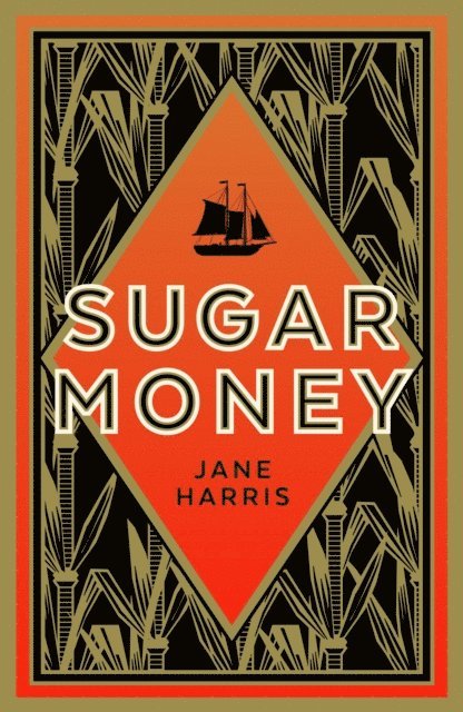 Jane Harris - Sugar Money, E-bok