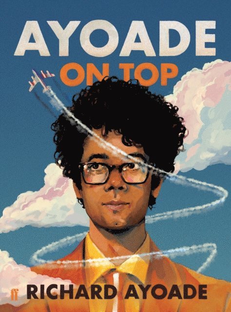 Richard Ayoade - Ayoade on Top, E-bok