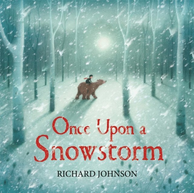 Richard Johnson - Once Upon a Snowstorm, E-bok