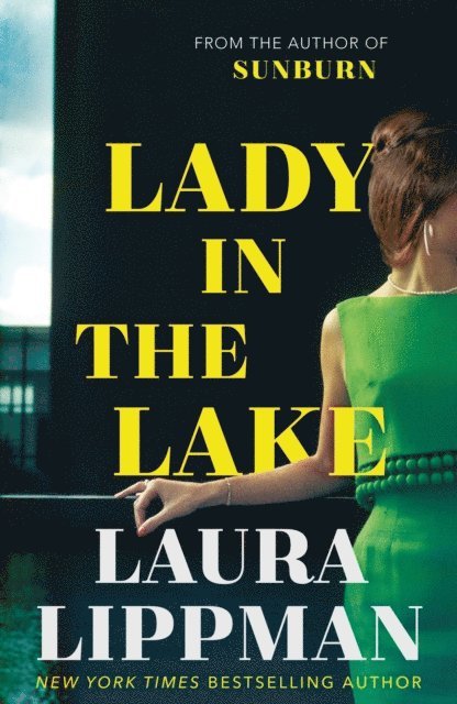 Laura Lippman - Lady in the Lake, E-bok