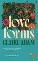 Claire Adam - Love Forms, Häftad