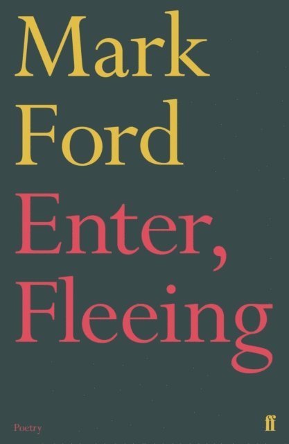 Mark Ford - Enter, Fleeing, E-bok