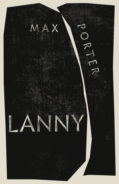Max Porter - Lanny, E-bok