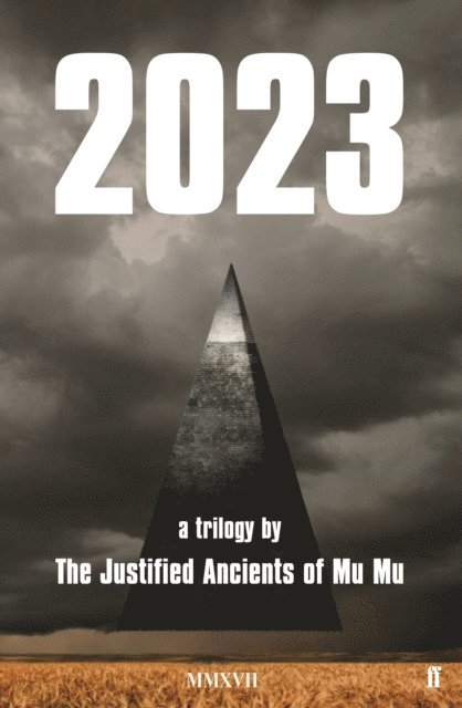 The Justified Ancients of Mu Mu - 2023, E-bok