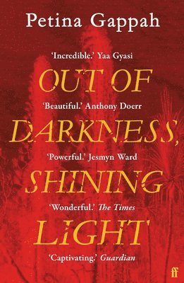 Petina Gappah - Out of Darkness, Shining Light, Häftad