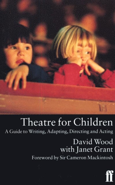 David Wood, Janet Grant - Theatre for Children, E-bok