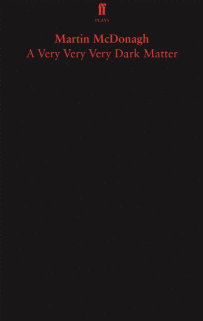 Martin McDonagh - Very Very Very Dark Matter, E-bok