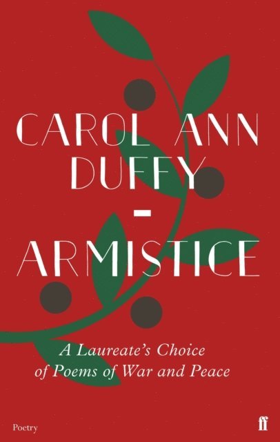 Carol Ann Duffy - Armistice, E-bok