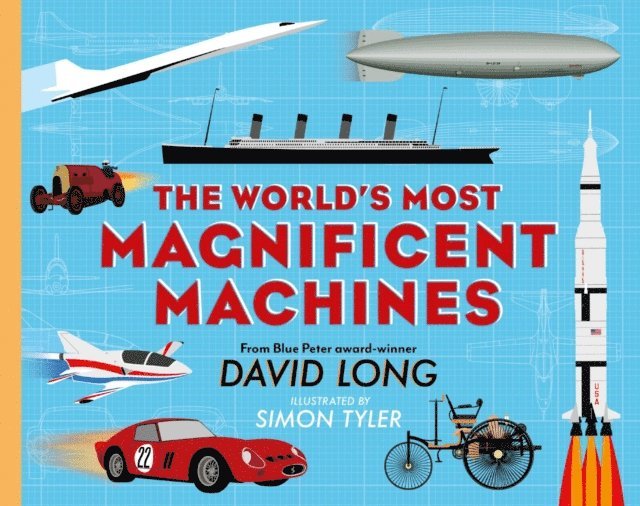 David Long - World's Most Magnificent Machines, E-bok
