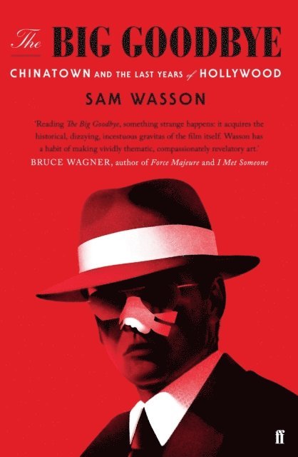 Sam Wasson - Big Goodbye, E-bok