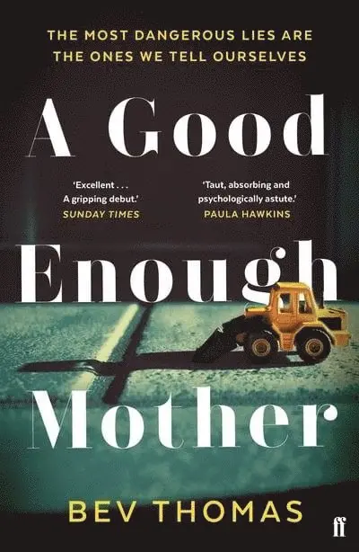 Bev Thomas - Good Enough Mother, Häftad. Tillgänglighet: Lägg i varukorg