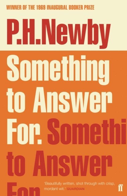 P. H. Newby - Something to Answer For, E-bok