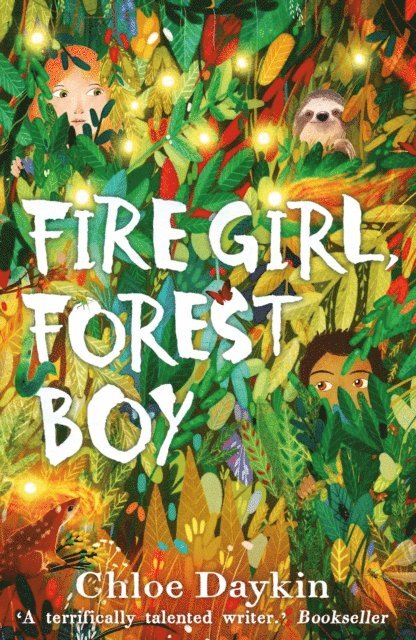 Chloe Daykin - Fire Girl, Forest Boy, E-bok